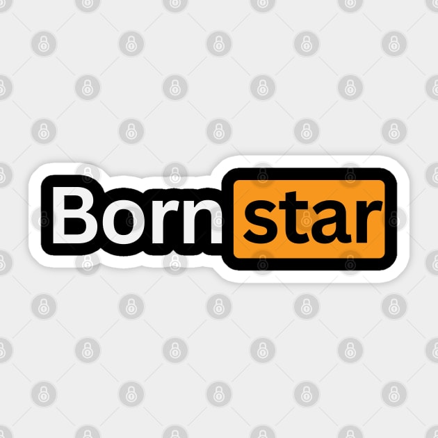 Born Star – Funny Logo Parody Design Sticker by Stylecombinator